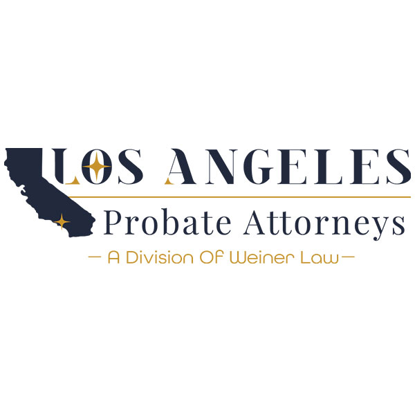 Safeguarding Your Future Skilled Guidance From Los Angeles Probate Attorneys